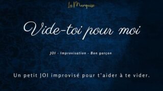[French Audio Porn] Little JOI to empty you, like a good boy